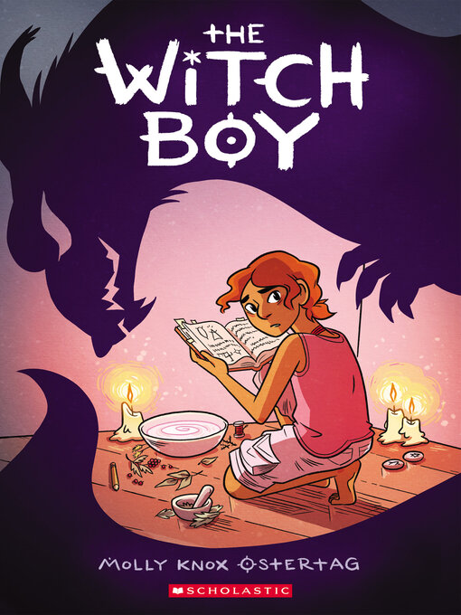 Title details for The Witch Boy: a Graphic Novel (The Witch Boy Trilogy #1) by Molly Knox Ostertag - Wait list